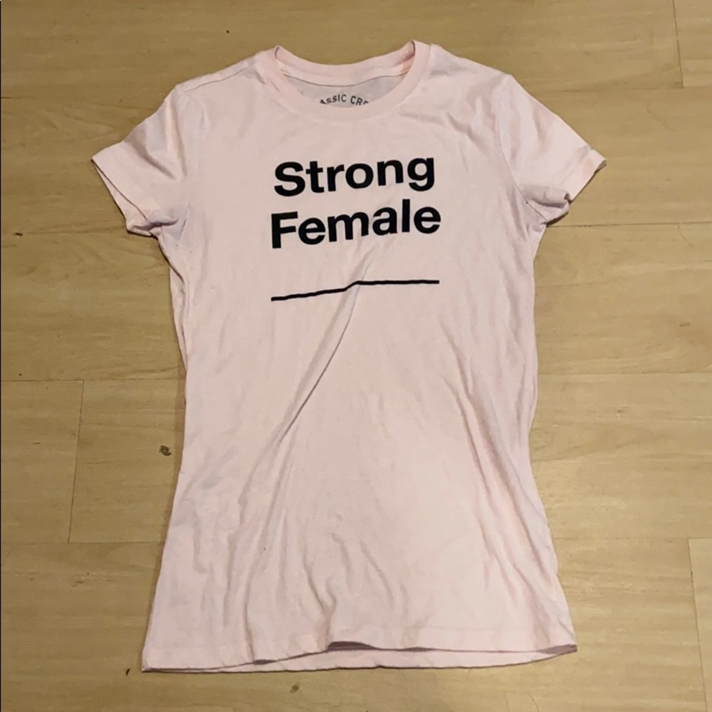 Strong female shirt